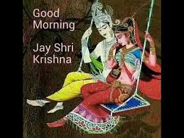Jai Shri Krishna Good Morning Youtube Love is a consistent passion to give not a meek. jai shri krishna good morning