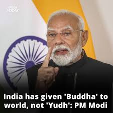 Emphasising India's longstanding commitment to global peace and prosperity,  Prime Minister Narendra Modi in his address to the Indian diaspora in  Vienna, stated that India has given 'Buddha' to the world, not '