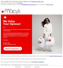 Macy S Integrates It S Credit Customer Experience Into Their Email Program With Thank You For Purchase And Opin Email Programs Email Marketing Design Surveys