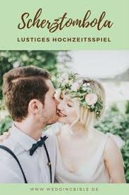 Ihr Wollt Ein Spiel Auf Der Hochzeit Spielen Und Eure Gaste Zum Lachen Bringen Dann Probiert Doch Die Scherztombola Als Hochzeitsspiel Aus Hochzeit Spiele Hochzeitsspiele Und Lustige Hochzeitsspiele
