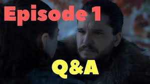 Game of Thrones Episode 1 Q&A