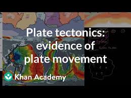 If you are working in. Plate Tectonics Evidence Of Plate Movement Video Khan Academy