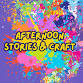 Afternoon Stories & Craft event image