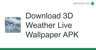 Hermoso paisaje en tus manos. 3d Weather Live Wallpaper Apk 1 26 Android App Download