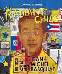 Review of the Day: Radiant Child by Javaka Steptoe