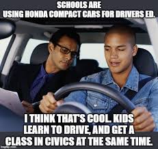 Got his license, and was heading out. Politics Drivers Ed Memes Gifs Imgflip