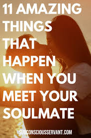 You don't feel threatened by your partner's need for some time alone or out with other friends. 11 Amazing Things That Happen When You Meet Your Soulmate