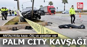 4 antalya'daki feci kaza baba oğlu hayattan kopardı: Antalya Palm City Kavsagi Nda Kaza Bir Olu 5 Yarali Var Kemer Haber