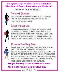 Looking To Make A Change In Your Life Have You Looked At New Avon The Opportunities Are Astounding Join Me Https Www Beauty Boss Selling Avon Avon