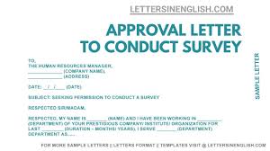 You can also follow this request letter to initiate visa or visa initiation to the manager. Request Letter For Approval To Conduct Survey In Office Letters In English
