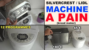 Lidl Machine A Pain Silvercrest 850w 12 Programmes Cuistovideo Fr