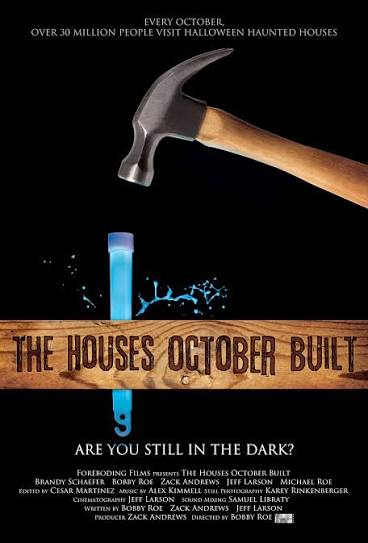 The Houses October Built (2011) | Rotten Tomatoes