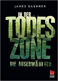 Doch auch alle andere leser/innen, die sich gerne in große abenteuer stürzen, sind hier vollkommen richtig! Die Auserwahlten In Der Todeszone Maze Runner 3 Die Auserwahlten Maze Runner Amazon De Dashner James Burger Anke Caroline Hinderer Katharina Bucher