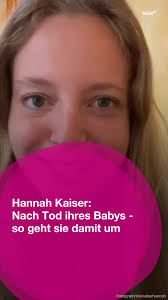 SO geht sie damit um #hannahkaiser #baby #verlust #influencer