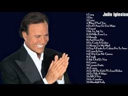 Julio Iglesias S Greatest Hits Best Songs Of Julio Iglesias Best Songs Popular Music Videos Julio Iglesias