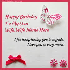 Birthday Wishes Card For Lover With Name Write Name On Butterflies Birthday Card For Wife Birthday Wishes For Wife Happy Birthday My Wife Birthday Wishes Cards