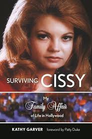 Amazon.com: Surviving Cissy: My Family Affair of Life in Hollywood eBook :  Garver, Kathy, Duke, Patty: Kindle Store