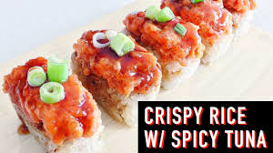Maybe you would like to learn more about one of these? Crispy Rice With Spicy Tuna Recipe Youtube