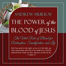 When people speak of pleading the blood of jesus in prayer, they are referring to the practice of those who teach the value of pleading the blood of jesus usually point to the passover as support of their practice. The Power Of The Blood Of Jesus By Andrew Murray Audiobook Audible Com