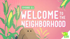 Resources Welcome To The Neighborhood Crash Course Kids 2 1 Science Videos Science The Neighbourhood