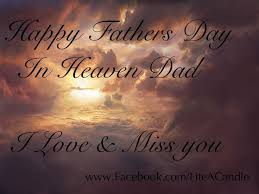 I know, lord, that you love my dad. Happy Fathers Day In Heaven Quotes Design Corral