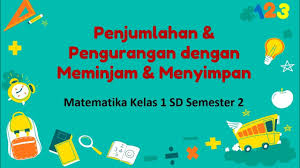 Matematika kelas 1 sd kurikulum 2013. Penjumlahan Dan Pengurangan Susun Pendek Dengan Menyimpan Dan Meminjam Matematika Kelas 1 Sd Youtube
