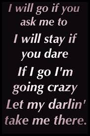 If I Go I M Goin Bart Crow Band Country Music Lyrics Music Lyrics Im Going Crazy
