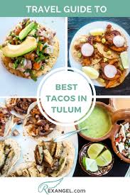 This baja fish taco recipe is super easy to make, healthy, and full of flavor. Best Tacos In Tulum Rex Angel