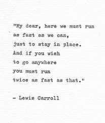 Lewis Carroll Hand Typed Print Run Twice As Fast Etsy Book Quotes Alice And Wonderland Quotes Lewis Carroll