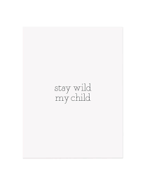 Wild Child Bio Quotes Instagram Bio Quotes Throwback Quotes