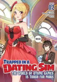 Trapped in a Dating Sim: The World of Otome Games is Tough for Mobs (Light  Novel) Vol. 2 eBook door Yomu Mishima - EPUB Boek | Rakuten Kobo Nederland