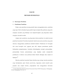 Penelitian kuantitatif adalah penelitian yang dilakukan dengan menjelaskan, menguji, dan penelitian kuantitatif menggunakan instrumen atau alat pengumpul data yang menghasilkan data numerikal analisa data. Http Repo Iain Tulungagung Ac Id 126 4 Bab 20iii Pdf