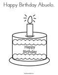 More than 5.000 printable coloring sheets. Happy Birthday Abuelo Coloring Page Twisty Noodle