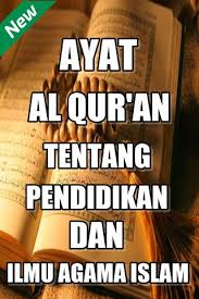 Ayat ayat tersebut tersebar dibeberapa surat seperti surat luqman, surat al mujadilah, surat an nahl dan banyak lagi. Ayat Al Quran Ilmu Agama Islam Fur Android Apk Herunterladen