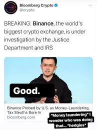 Solid cryptocurrency exchange that focuses on developing markets like nigeria and malaysia. Breaking Binance The World S Largest Crypto Exchange Is Under Investigation By The Justice Dept Irs Under Money Laundering Probes Importance It S Theorized They Were Pumping And Dumping Crypto To Help Hold Off