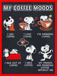 Snoopy My Coffee Moods Coffee Quotes Snoopy Snoopy Funny