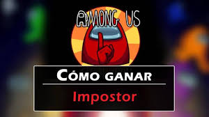 El Impostor En Among Us Como Matar A Todos Y Ganar