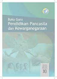 Buku Pegangan Guru Ppkn Sma Smk Kelas 11 Kurikulum 2013