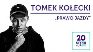 Imprezy, wydarzenia i koncerty w trójmieście. Tomek Kolecki Prawo Jazdy 20 Stand Upow Youtube