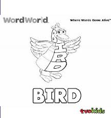 Bird Bird Bird Is The Word Song Preschool Word World Colouring Printable Colour The Word Bird Tvokids Wordworld Words Preschool Language