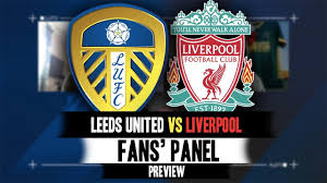 The hosts are looking for their first league. Going For A 1 0 Win We Are Due A Clean Sheet Leeds United V Liverpool Fans Preview Youtube