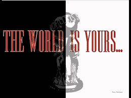 Share the best gifs now >>>. The World Is Yours Wallpapers Top Free The World Is Yours Backgrounds Wallpaperaccess