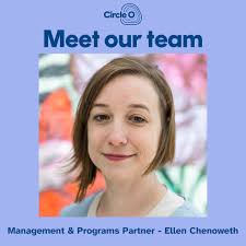 Meet the Team! Management & Programs Partner: Ellen Chenoweth Ellen  Chenoweth is a culture worker