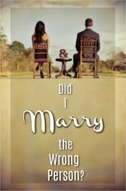 Did I Marry The Wrong Person Marrying The Wrong Person Wrong Person Person
