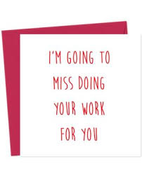 Let's make some fun instead. Sorry You Re Leaving Funny Novelty Joke Comedy Humorous Greeting Card Not Really Rude Offensive Leaving Cards I M Having Your Office Paper Party Supplies Greeting Cards Kromasol Com