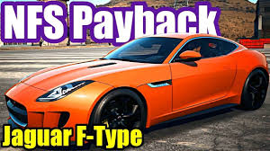 Jaguar F Type Need For Speed Payback Xbox One X Hard Gameplay Jaguar F Type Jaguar Need For Speed