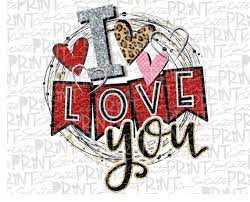 Valentines Day I Love You Clipart Valentine Png File For Sublimation Printing Valentines Day Valentines Day Clipart Valentines Design Valentines Door Hanger