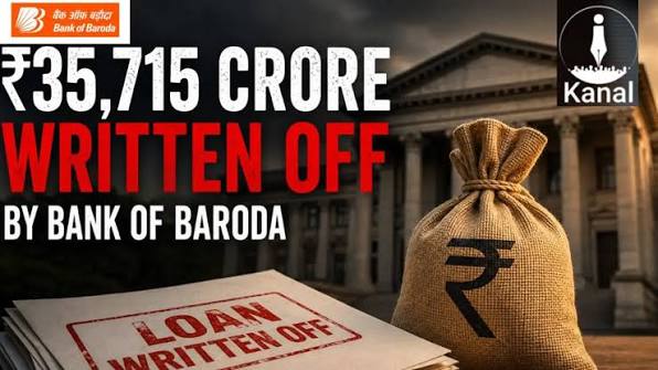 Bank of Baroda Writes Off ₹35,715 Crore in Large Loans, Recovers Less Than  28% Bank of Baroda has technically written off ₹35,715 crore in loans  involving borrowers with dues of ₹100 crore