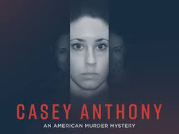 Prime Video: Casey Anthony: An American Murder Mystery, Season 1
