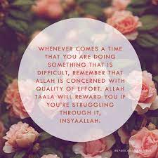 Quality Of Effort Something To Do Allah Reward Yourself